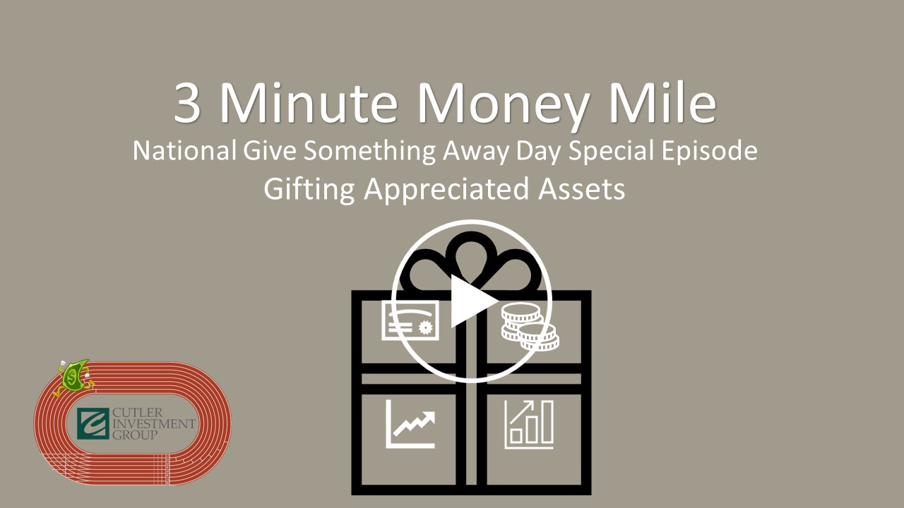 Gifting Appreciated Assets Cutler Investment Group Cutler